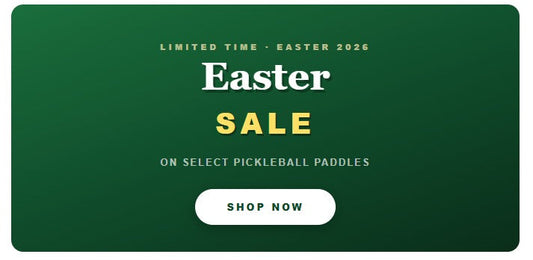 Easter Sale: Save Up to 50% on Select Pickleball Paddles